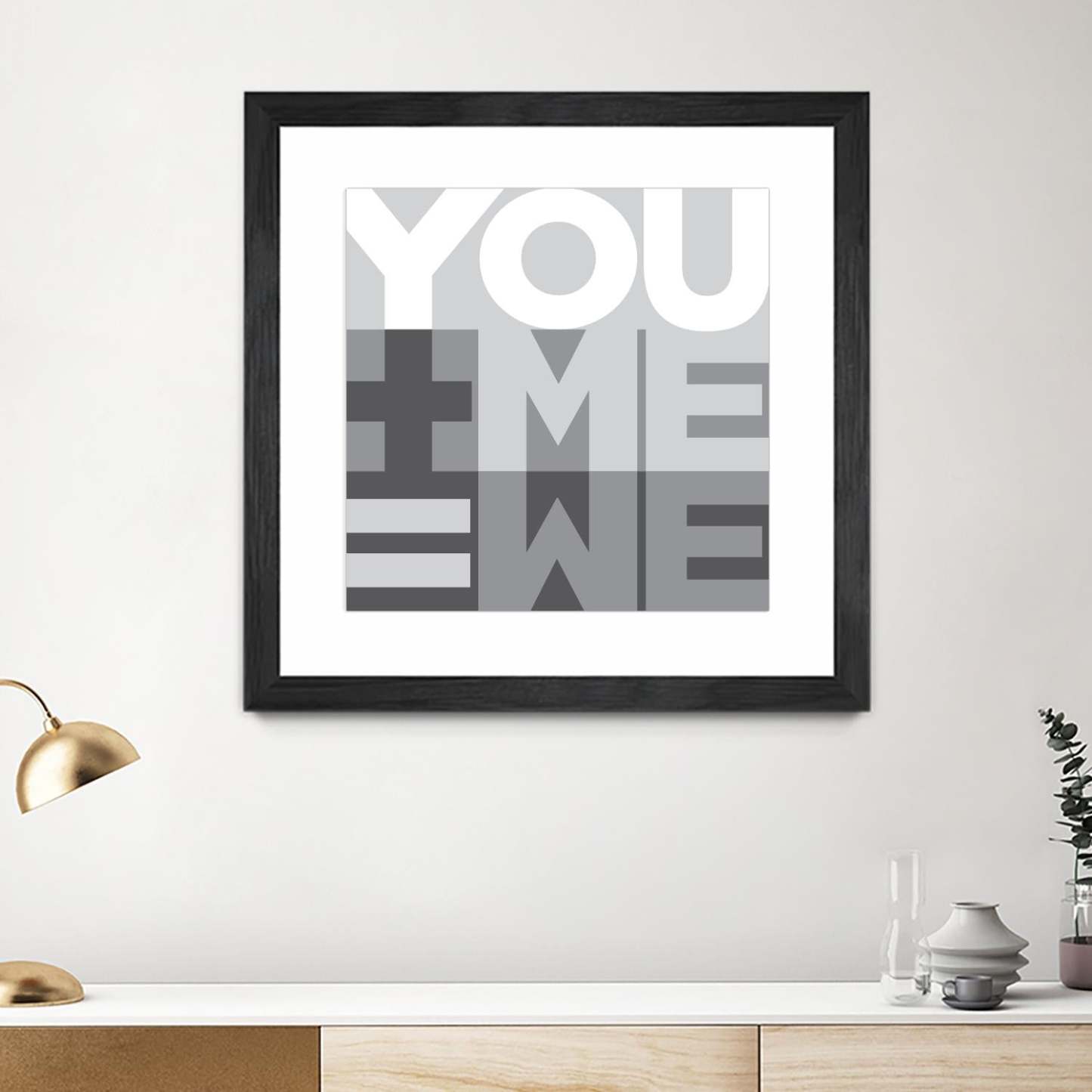 You Me We I Matted and Framed Black 36x36 Wall Art|Œuvre d’art murale encadrée noire et mate « You Me We I » 36 x 36