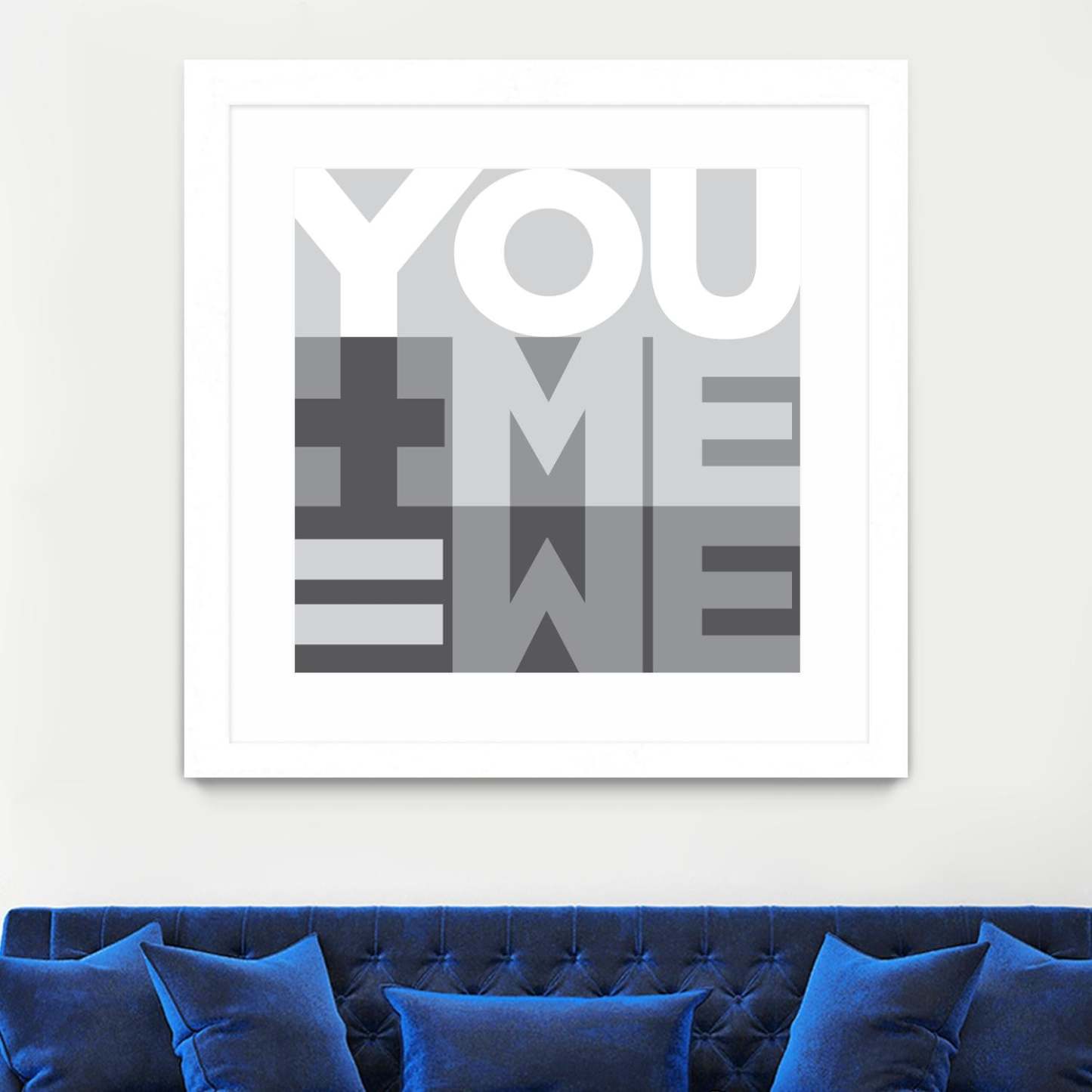 Œuvre d'art murale encadrée blanche et mate « You Me We I » 36 x 36